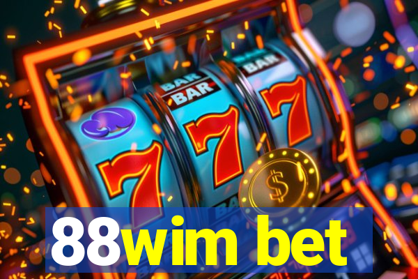 88wim bet